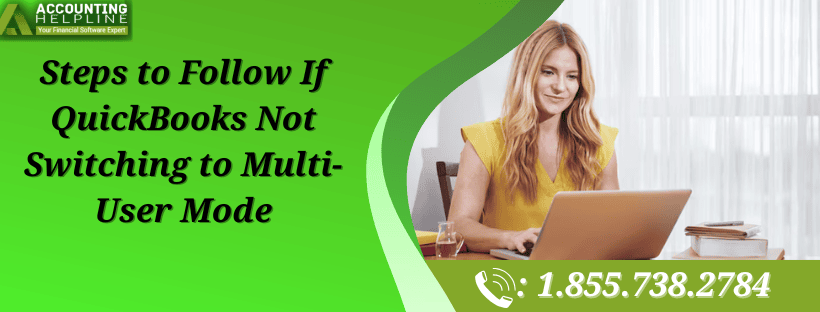 QuickBooks Not Switching to Multi-User Mode